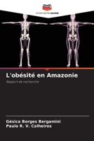 L'obésité en Amazonie (French Edition) 6209308546 Book Cover