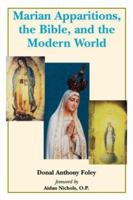 Marian Apparitions, the Bible, and the Modern World 0852443137 Book Cover