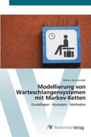 Modellierung von Warteschlangensystemen mit Markov-Ketten 3639433262 Book Cover