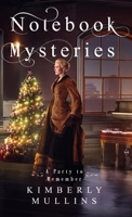 Notebook Mysteries A Party to Remember B0CDST4B4Z Book Cover