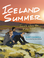 Iceland Summer: Iceland Summer: Travels Along the Ring Road 1595342699 Book Cover