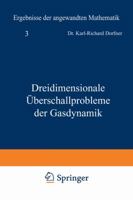 Dreidimensionale Uberschallprobleme Der Gasdynamik 3540021310 Book Cover