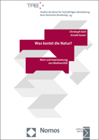 Was Kostet Die Natur?: Wert Und Inwertsetzung Von Biodiversitat 3848720647 Book Cover
