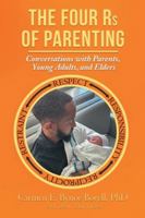 The Four Rs of Parenting: (Second Edition) 1778837352 Book Cover