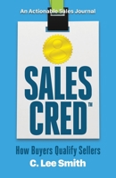 SalesCred: How Buyers Qualify Sellers 1616993804 Book Cover