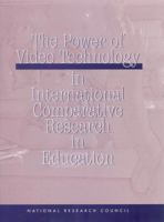 The Power of Video Technology in International Comparative Research in Education 030907567X Book Cover
