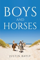 Boys and Horses 1805090917 Book Cover
