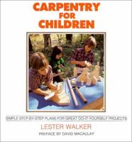 Carpentry for Children 0879519908 Book Cover