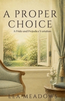 A Proper Choice (By Smaller Proofs) B0HH1JYLGX Book Cover
