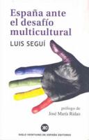 Espana ante el desafio multicultural 8432311022 Book Cover