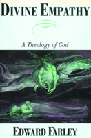 Divine Empathy: A Theology of God 0800629760 Book Cover
