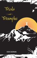 Trials and Triumphs 1736958127 Book Cover