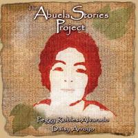 The Abuela Stories Project 0983277729 Book Cover