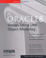 Oracle8 Database Design Using UML Object Modeling 0078824745 Book Cover