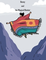 Benny and the Magical Blanket B0GGVCQTKG Book Cover