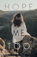 Hope for Me Too 1640885358 Book Cover