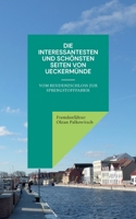 Die interessantesten und schönsten Seiten von Ueckermünde: Vom Residenzschloss zur Sprengstofffabrik 3734735254 Book Cover