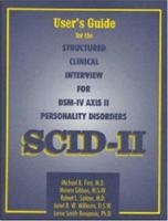 Structured Clinical Inteview for DSM-IV Axis 1 Disorders (SCID-I), Clinical Version: Set of Administration Booklet and Packet of 5 Scoresheets 0880488107 Book Cover