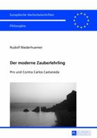 Der Moderne Zauberlehrling: Pro Und Contra Carlos Castaneda 3631624530 Book Cover