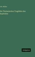 Die Thebanischen Tragödien des Sophokles (German Edition) 3563144966 Book Cover