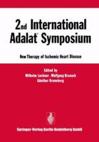 2nd International Adalat(r) Symposium: New Therapy of Ischemic Heart Disease 3662387700 Book Cover