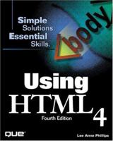 Using HTML 4 (4th Edition) (Using) 0789715627 Book Cover
