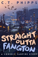 Straight Outta Fangton 1946025038 Book Cover