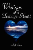 Writings of a Teenage Heart 1434327973 Book Cover