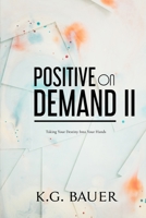 Positive On Demand 2 B08R64MM3F Book Cover