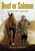 Beef or Salmon: Leap of Faith 0957395426 Book Cover