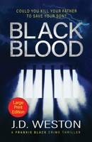 Black Blood: A British Crime Thriller Novel 1914270584 Book Cover
