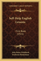 Self-Help English Lessons: First Book 1164898159 Book Cover