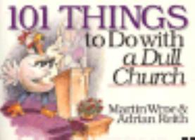 101 Things to Do With a Dull Church 0830818243 Book Cover