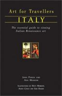 Art for Travellers Italy: The Essential Guide to Viewing Italian Renaissance Art 1566565103 Book Cover