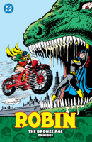 Robin: The Bronze Age Omnibus (New Edition) 1799507858 Book Cover