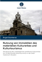 Nutzung von Immobilien des materiellen Kulturerbes und Kulturtourismus 6203090867 Book Cover
