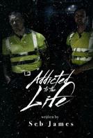Addicted To The Life: Cocaine Combat 1536906077 Book Cover
