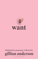 Want: Women's Fantasies in the Twenty-First Century 1419777300 Book Cover