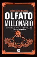 OLFATO MILLONARIO 6078828037 Book Cover