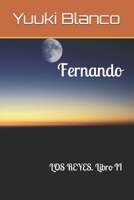 Fernando: LOS REYES. Libro II (Spanish Edition) B088BHJMV3 Book Cover