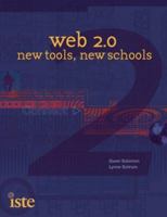 Web 2.0: New Tools, New Schools 1564842347 Book Cover