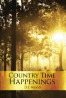 Country Time Happenings 1480919853 Book Cover