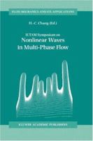 IUTAM Symposium on Nonlinear Waves in Multi-Phase Flow 0792364546 Book Cover