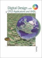 Digital Design with CPLD Applications and VHDL