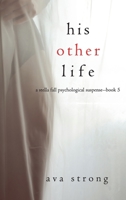 His Other Life 1094393908 Book Cover