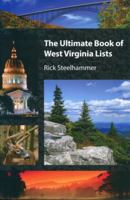 The Ultimate Book of West Virginia Lists 1891852868 Book Cover