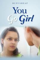 You Go Girl 1478256001 Book Cover