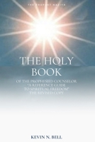 The Holy Book of the Prophesied Counselor B0DTJ3XM4D Book Cover