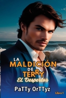 La Maldición de Terry - El Despertar (Los Morris) 1728622174 Book Cover