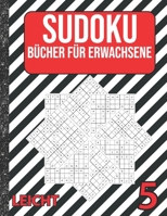 Sudoku Bücher für Erwachsene leicht: 200 Sudokus von easy mit Lösungen Für Erwachsene,Kinder (German Edition) B086FZKR8R Book Cover
